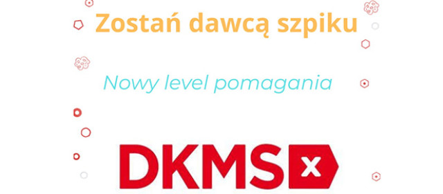 „Zostań Dawcą Szpiku — Podziel się życiem”