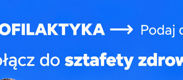 „Profilaktyka – podaj dalej”